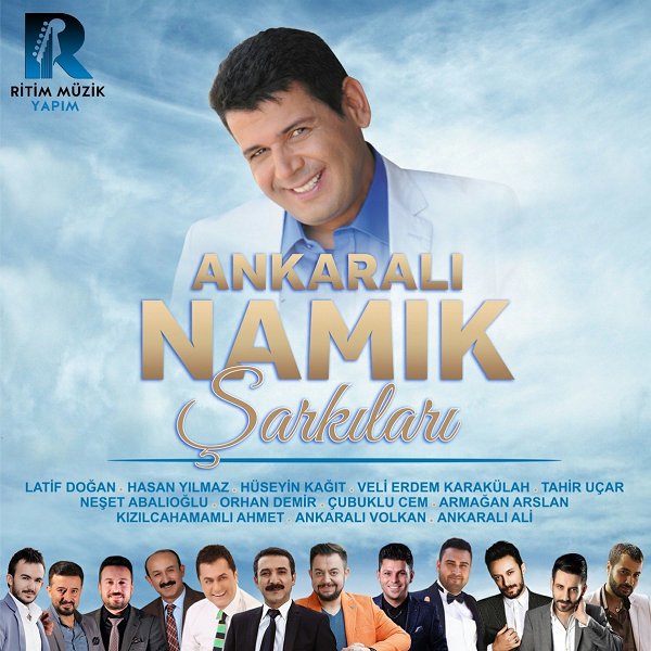 Ankaralı Namık Şarkıları 2018