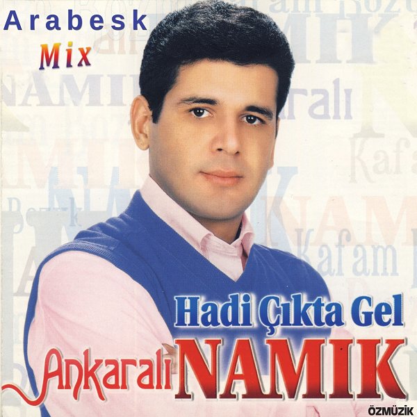 Ankaralı Namık 2005