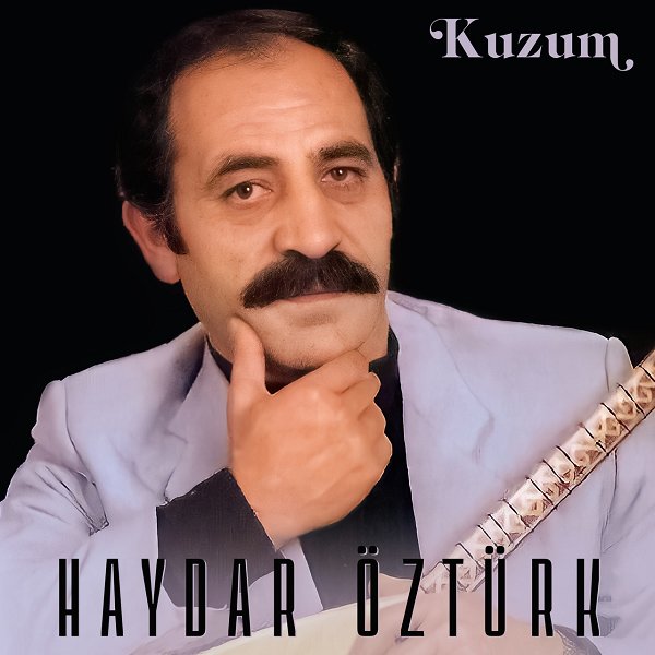 Aşık Haydar Öztürk 1999 Kuzum (Albüm)