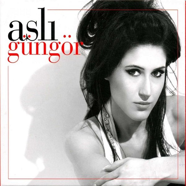 Aslı Güngör (Albüm) Aslı Güngör 2009