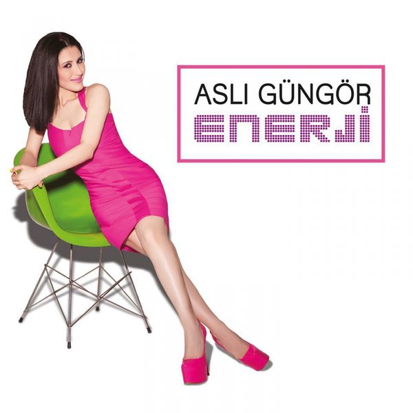 Enerji (Albüm) Aslı Güngör 2013