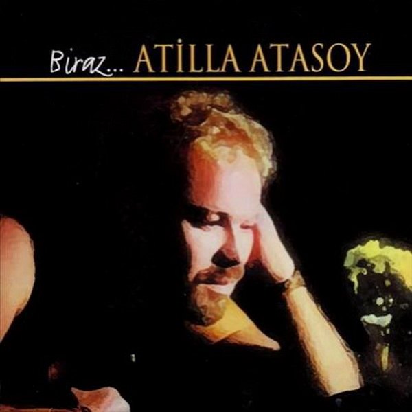 Attila Atasoy 2002