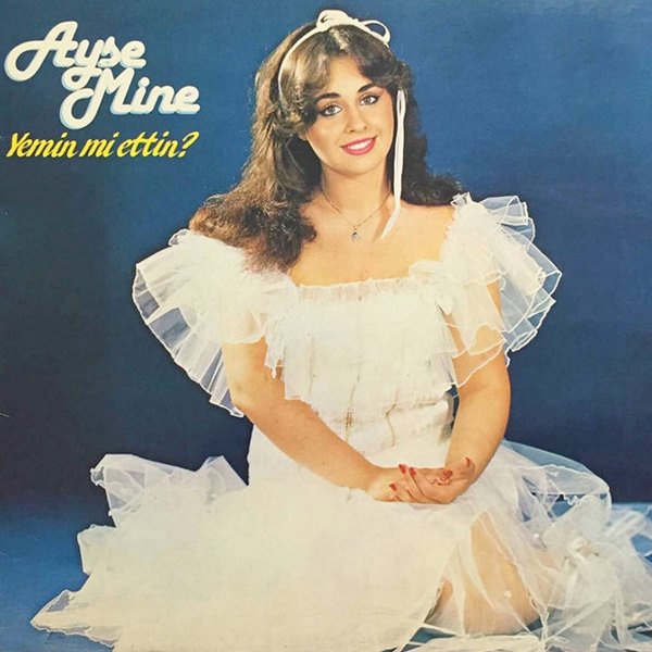 Yemin mi Ettin (Albüm) Ayşe Mine - 1984