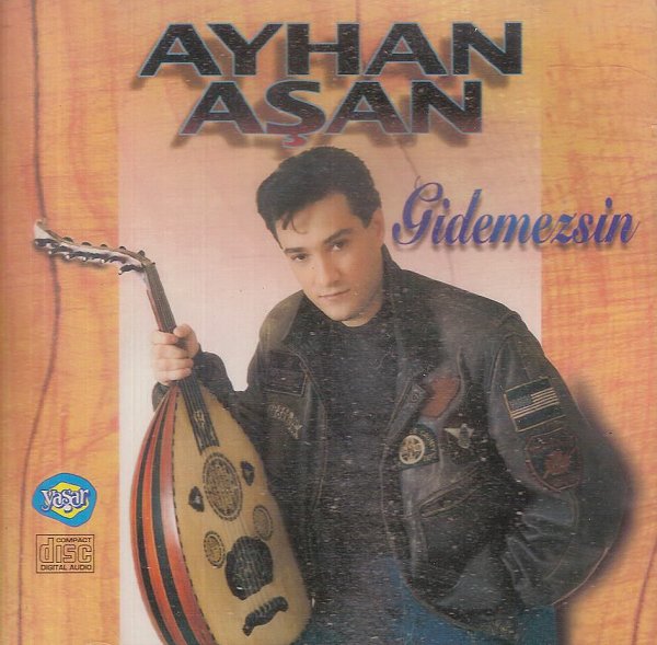 Gidemezsin (Full Albüm) Ayhan Aşan 1994