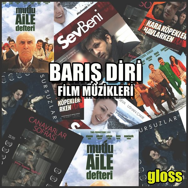 Barış Diri 2017 Barış Diri Film Müzikleri (Albüm)