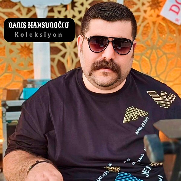 Barış Mansuroğlu 2024 Koleksiyon (Albüm)
