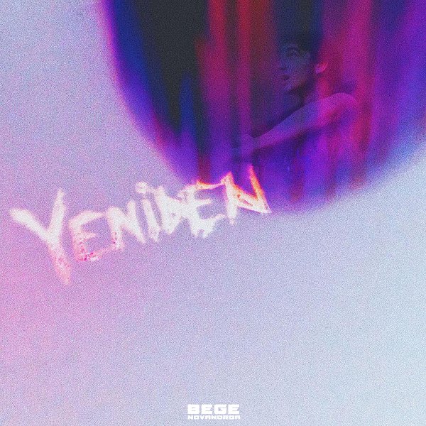Bege - Yeniden (EP) Bege 2019
