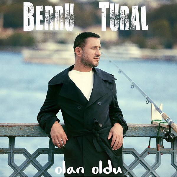 Berru Tural 2025 Olan Oldu (EP)