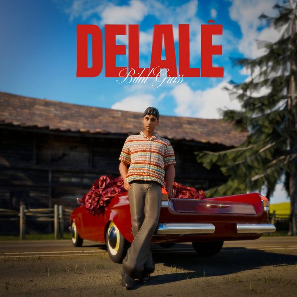 Bilal Grass 2025 DELALÊ (Albüm)