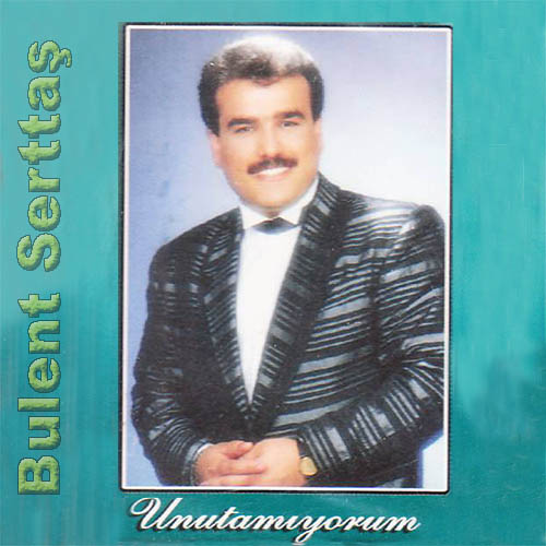 Utaniyorum (Avare Cocuk) Bülent Serttaş 1991