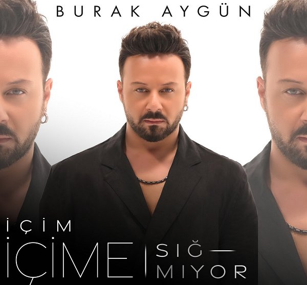 Burak Aygün 2025 İçim İçime Sığmıyor (Single)