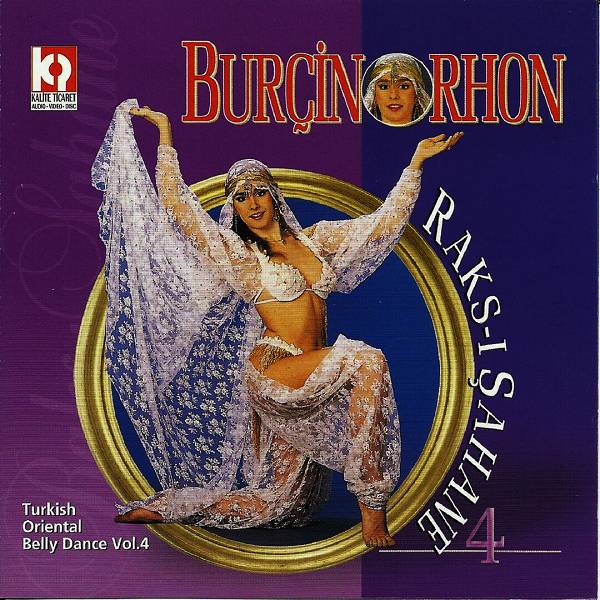 Burçin Orhon 1993 Raks-İ Şahane 4 (Albüm)