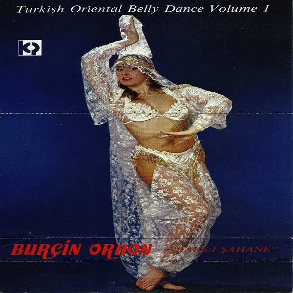 Burçin Orhon 1989 Raks-ı Şahane 1 (Albüm)