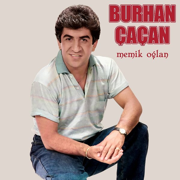 Burhan Çaçan 1987 Memik Oğlan (Albüm)