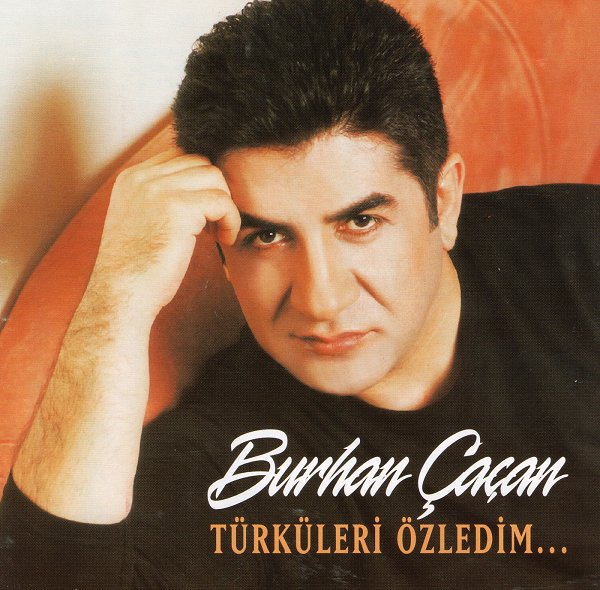 Burhan Çaçan 2000 Türküleri Özledim (Albüm)