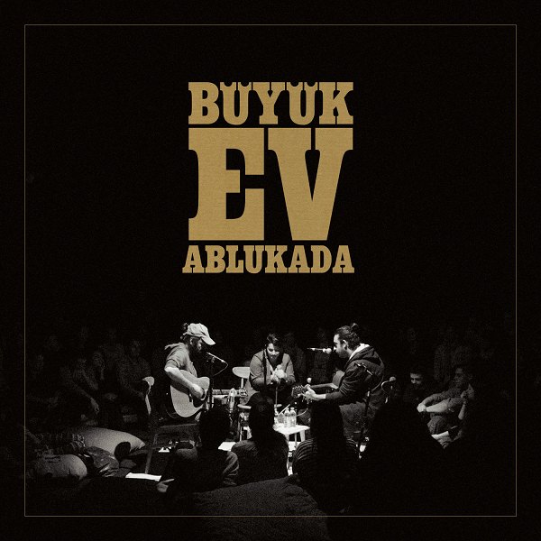BÜYÜK EV ABLUKADA 2013