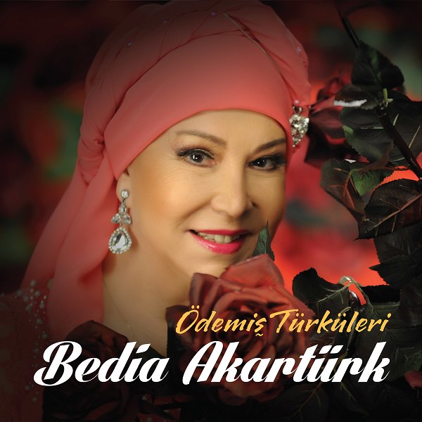 Ödemiş Türküleri (Albüm) Bedia Akartürk 2011