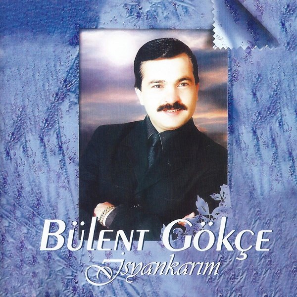 Bülent Gökçe