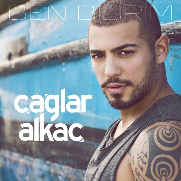 Ben Bilirim (Albüm) Çağlar Alkaç - 2017