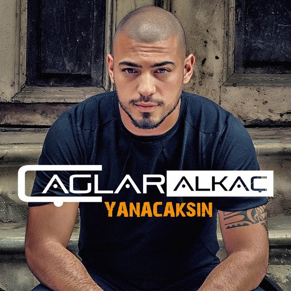 Yanacaksın (Albüm) Çağlar Alkaç - 2016