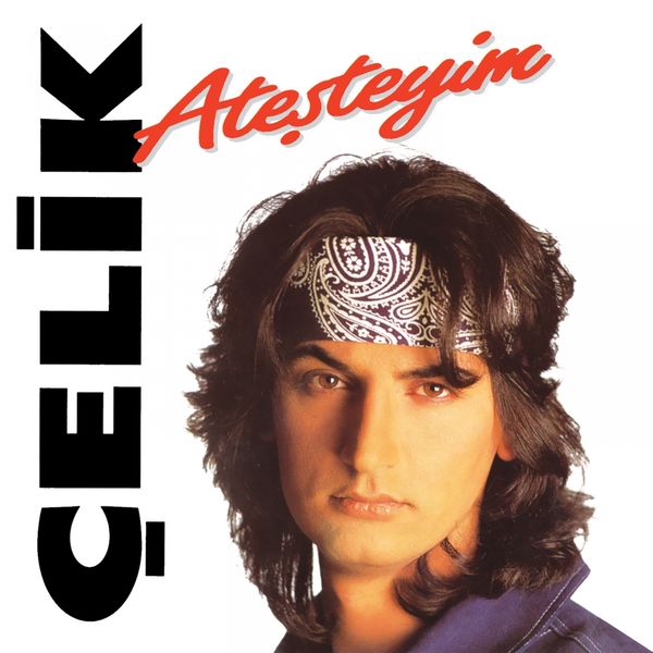 Ateşteyim (Full Albüm) Çelik - 1994