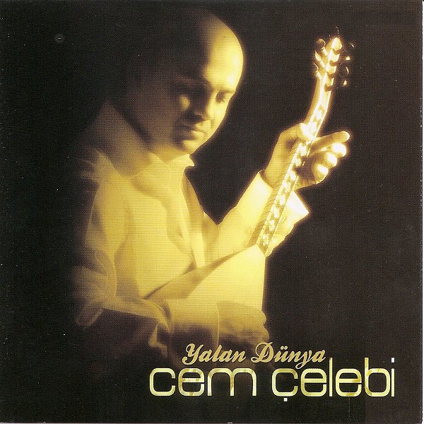 Yalan Dünya (Albüm) Cem Çelebi 2003