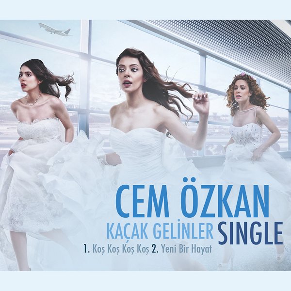 Kaçak Gelinler - Müzikleri (Single)