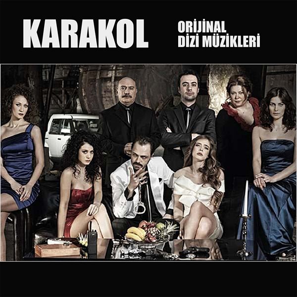 Karakol - Dizi Müzikleri (Albüm)