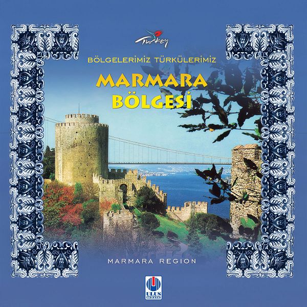 Bölgelerimiz Türkülerimiz - Marmara (Albüm)