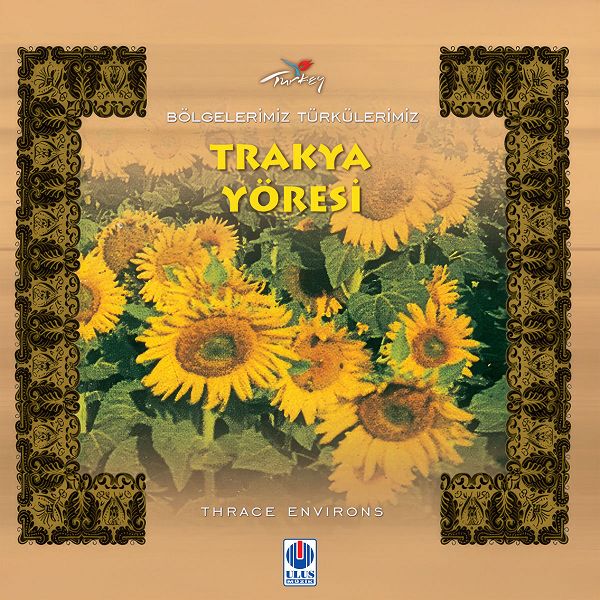 Bölgelerimiz Türkülerimiz - Trakya Yöresi (Albüm)
