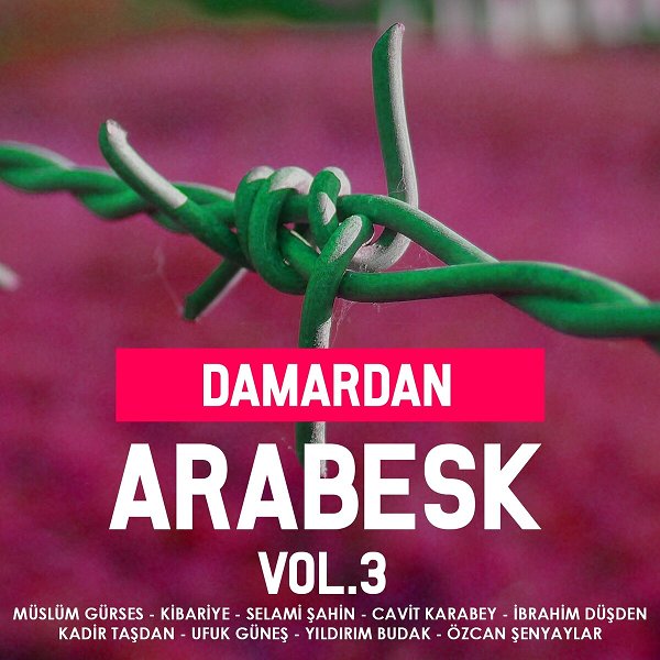 Damardan Arabesk 2018 Damardan Arabesk, Vol. 3 (Albüm)