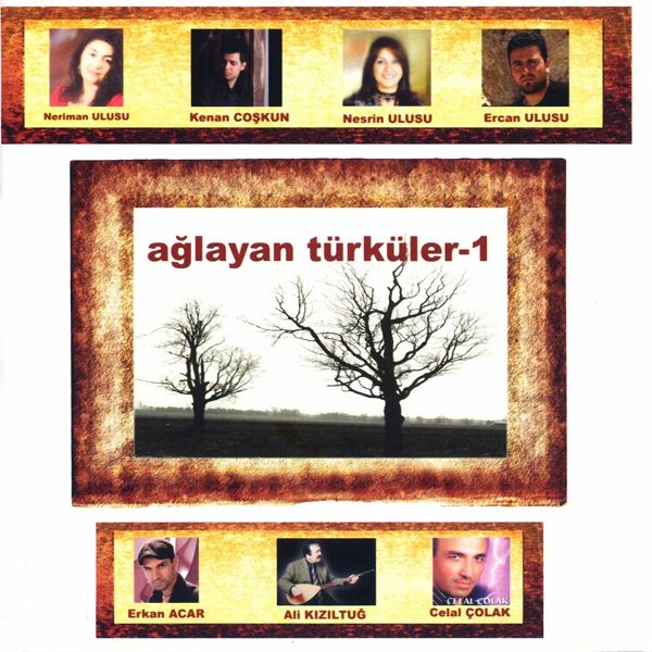 Ağlayan Türküler, Vol. 1 (Albüm)