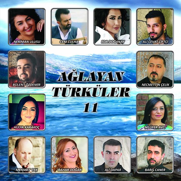 Ağlayan Türküler, Vol. 11 (Albüm)