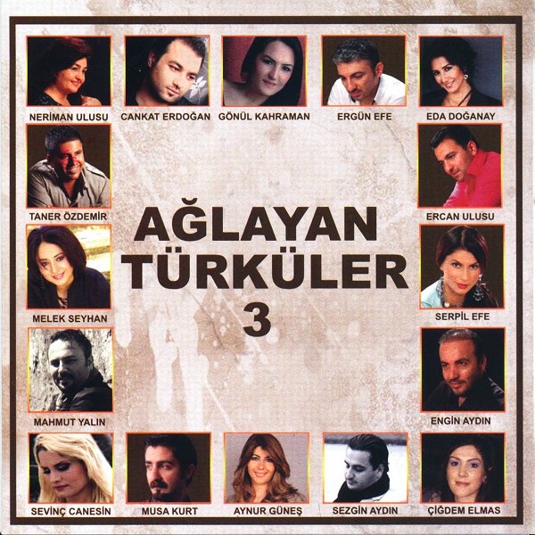 Ağlayan Türküler, Vol. 3 (Albüm)