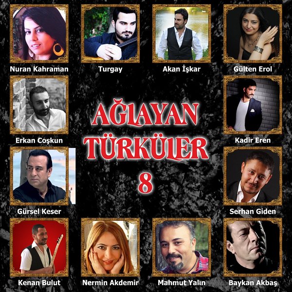 Ağlayan Türküler, Vol. 8 (Albüm)