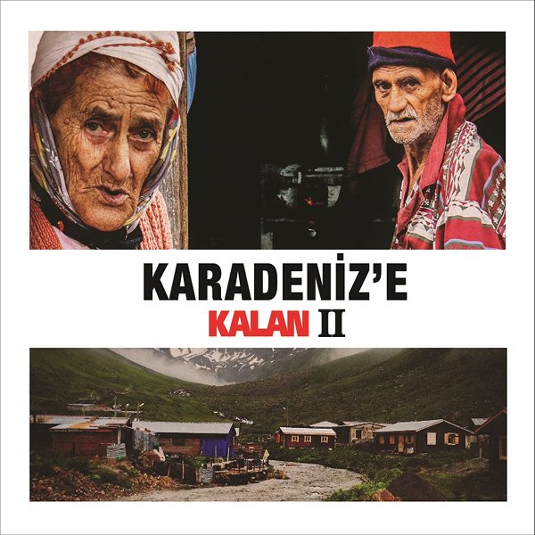 Karadeniz'e Kalan 2 (Albüm) Çeşitli Sanatçılar 2014