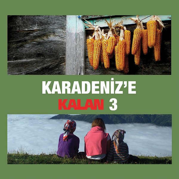 Karadeniz'e Kalan 3 (Albüm) Çeşitli Sanatçılar 2016
