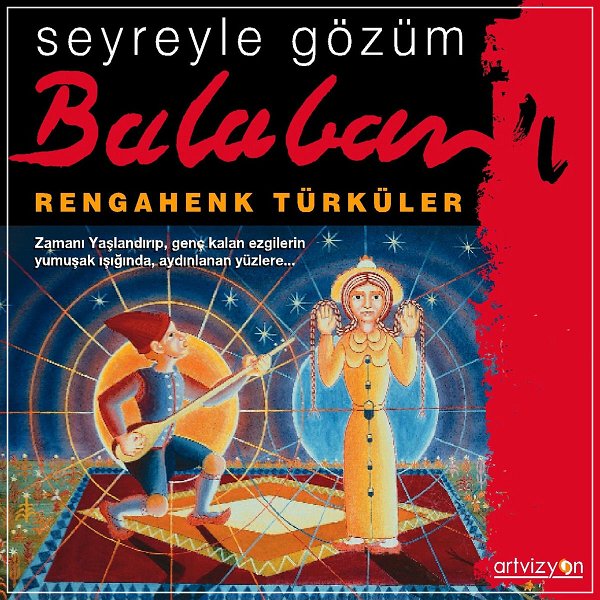 Seyreyle Gözüm Balaban'ı, Vol. 2 / Rengahenk Türküler (Albüm) Seyreyle Gözüm Balaban'ı, Vol. 2