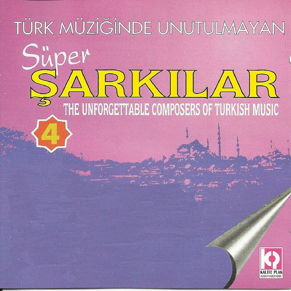 Türk Müziğinde Unutulmayan Süper Şarkılar 4 (Albüm) Türk Müziğinde Unutulmayan Süper Şarkılar 4 (Albüm)