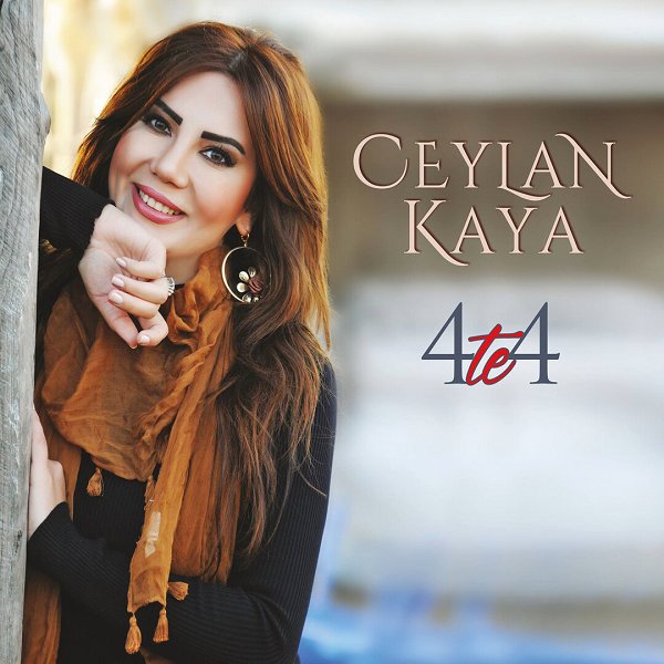 Ceylan Kaya 2017 4 Te 4 (EP)