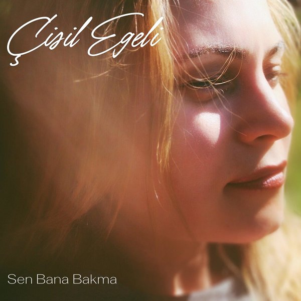 Sen Bana Bakma (Albüm)