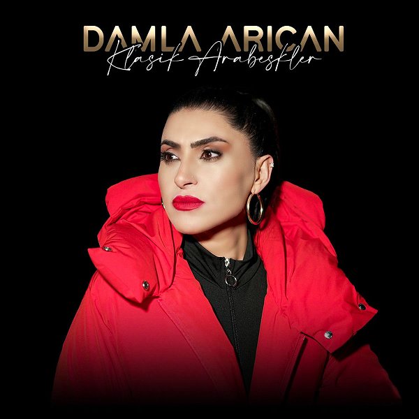Damla Arıcan 2025 Mp3 indir Klasik Arabeskler (Albüm)