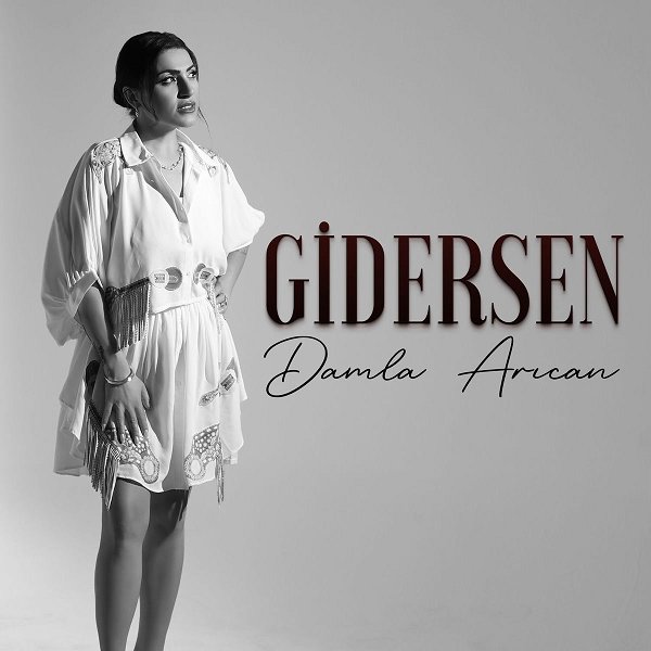 Damla Arıcan 2025 Mp3 indir Damla Arıcan - Gidersen (Albüm)