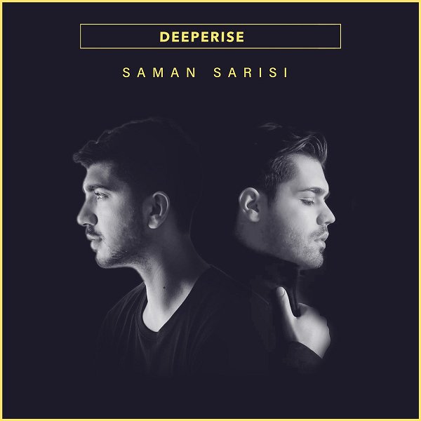 Saman Sarısı (Single) Deeperise, Emir Can İğrek 2020