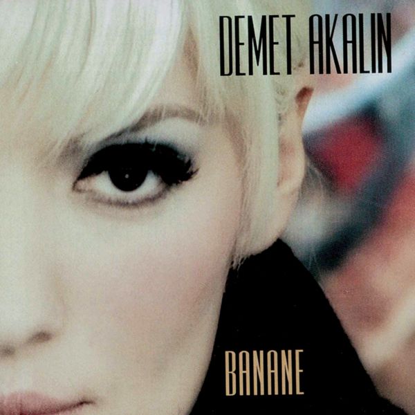 Demet Akalin 2004 Banane (Full Albüm)