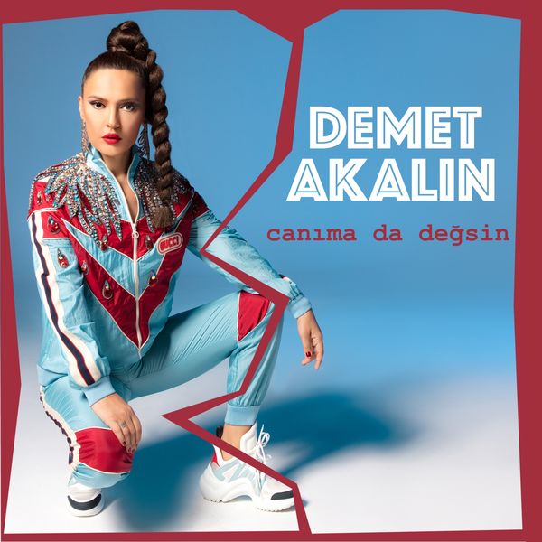 Demet Akalın 2018 Canıma da Değsin (Single)