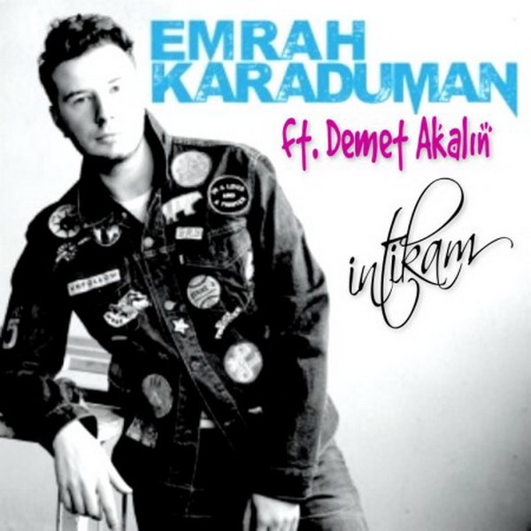 Emrah Karaduman, Demet Akalın 2019 İntikam (Single)
