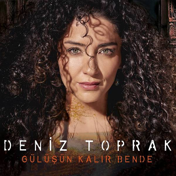 Gülüşün Kalır Bende Deniz Toprak