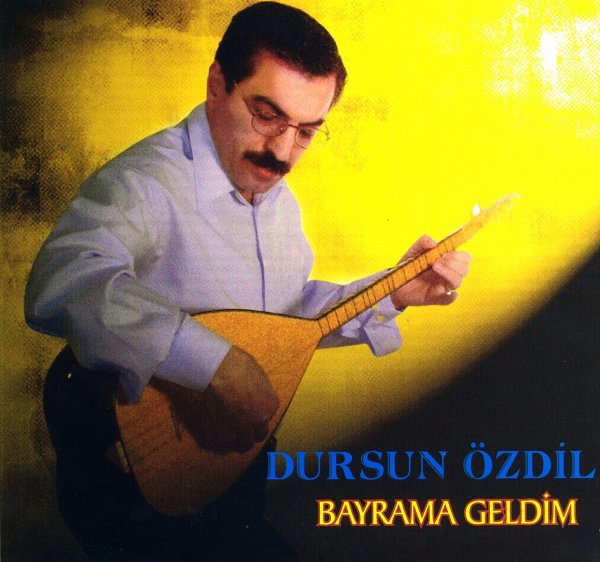 Dursun Özdil 2009 Bayrama Geldim (Albüm)