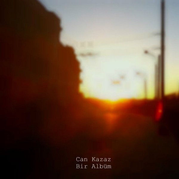 Bir Albüm Can Kazaz 2012